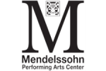 Mendelssohn Performing Arts Center